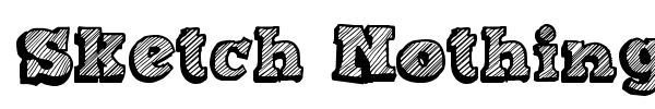 Sketch Nothing font preview